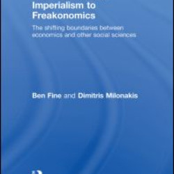 From Economics Imperialism to Freakonomics From Economics Imperialism to Freakonomics