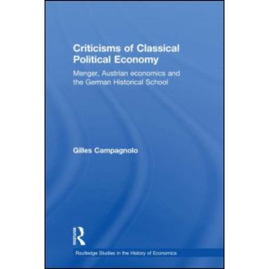 Criticisms of Classical Political Economy Criticisms of Classical Political Economy