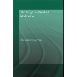 The Origin of Buddhist Meditation