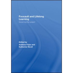 Foucault and Lifelong Learning Foucault and Lifelong Learning