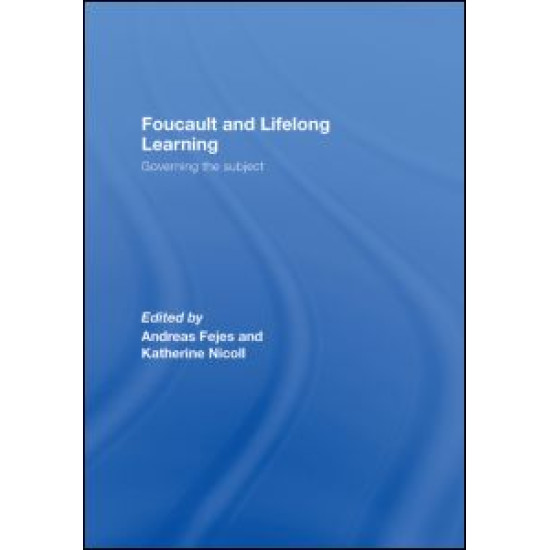 Foucault and Lifelong Learning Foucault and Lifelong Learning