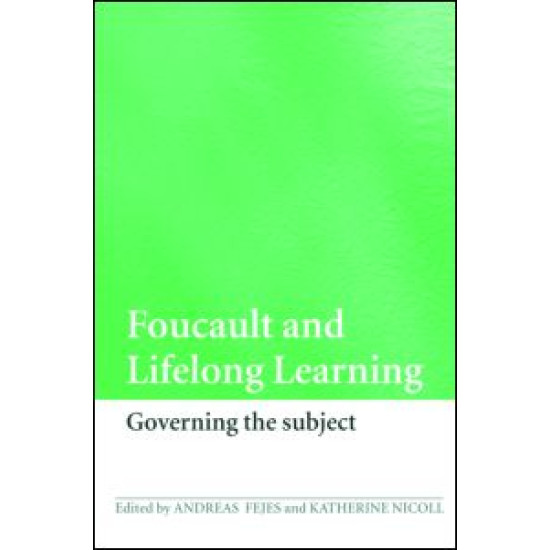 Foucault and Lifelong Learning Foucault and Lifelong Learning