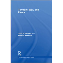 Territory, War, and Peace Territory, War, and Peace