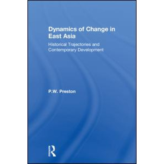 Dynamics of Change in East Asia