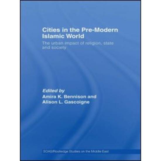 Cities in the Pre-Modern Islamic World