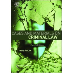 Cases & Materials on Criminal Law Cases & Materials on Criminal Law