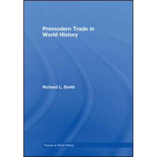 Premodern Trade in World History