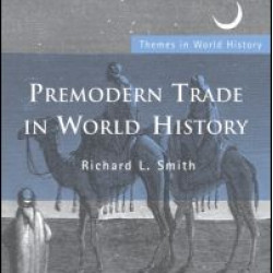 Premodern Trade in World History