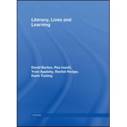 Literacy, Lives and Learning