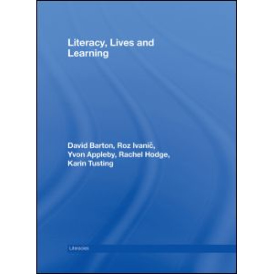 Literacy, Lives and Learning