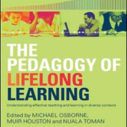 The Pedagogy of Lifelong Learning