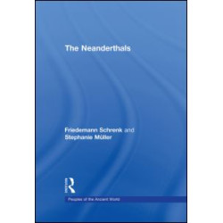 The Neanderthals The Neanderthals