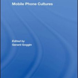 Mobile Phone Cultures Mobile Phone Cultures