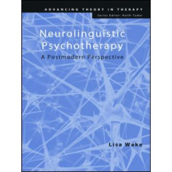 Neurolinguistic Psychotherapy Neurolinguistic Psychotherapy