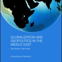 Globalization and Geopolitics in the Middle East Globalization and Geopolitics in the Middle East