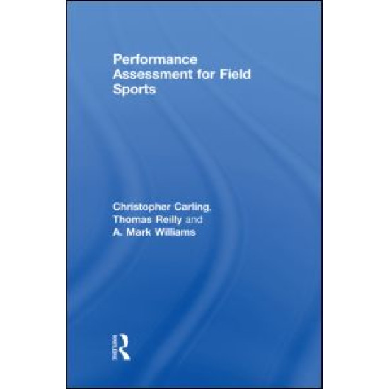 Performance Assessment for Field Sports