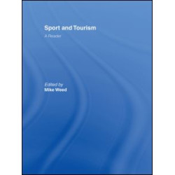 Sport & Tourism: A Reader Sport & Tourism: A Reader