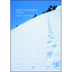 Sport & Tourism: A Reader Sport & Tourism: A Reader