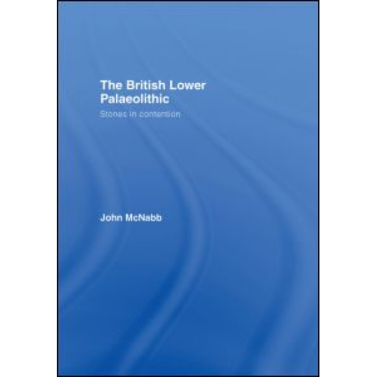 The British Lower Palaeolithic