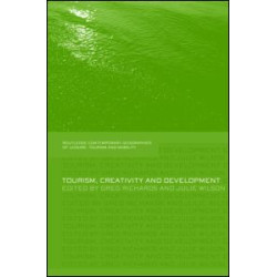Tourism, Creativity and Development Tourism, Creativity and Development