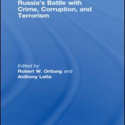 Russia's Battle with Crime, Corruption and Terrorism