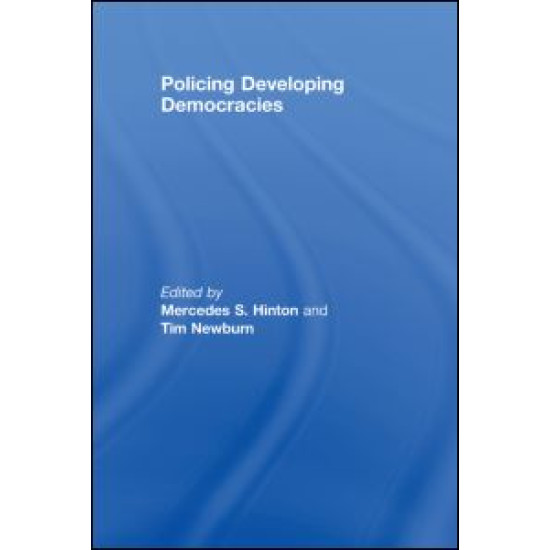 Policing Developing Democracies