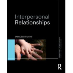 Interpersonal Relationships Interpersonal Relationships