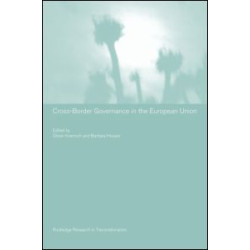Cross-Border Governance in the European Union Cross-Border Governance in the European Union