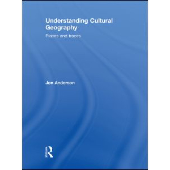 Understanding Cultural Geography Understanding Cultural Geography