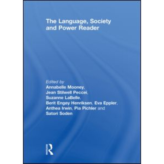 The Language , Society and Power Reader