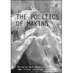 The Politics of Making The Politics of Making