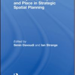 Conceptions of Space and Place in Strategic Spatial Planning