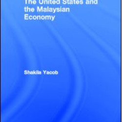 The United States and the Malaysian Economy The United States and the Malaysian Economy