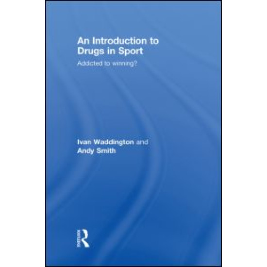 An Introduction to Drugs in Sport An Introduction to Drugs in Sport