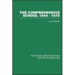 The Comprehensive School 1944-1970