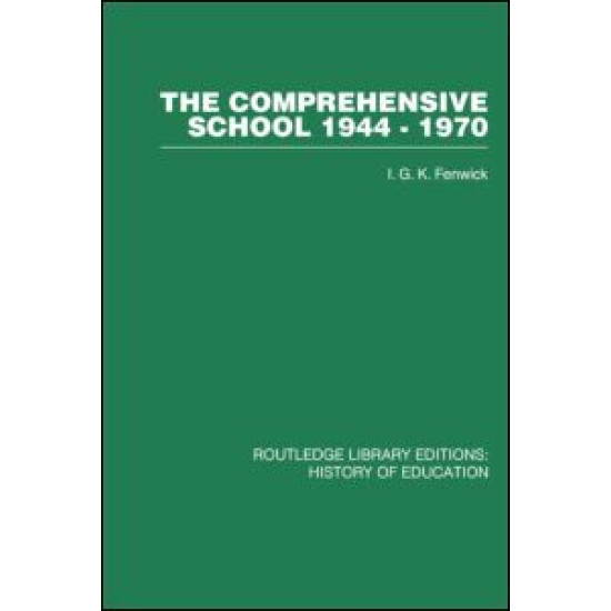 The Comprehensive School 1944-1970