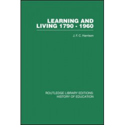 Learning and Living 1790-1960 Learning and Living 1790-1960