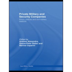 Private Military and Security Companies
