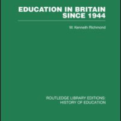 Education in Britain Since 1944