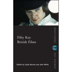 Fifty Key British Films Fifty Key British Films