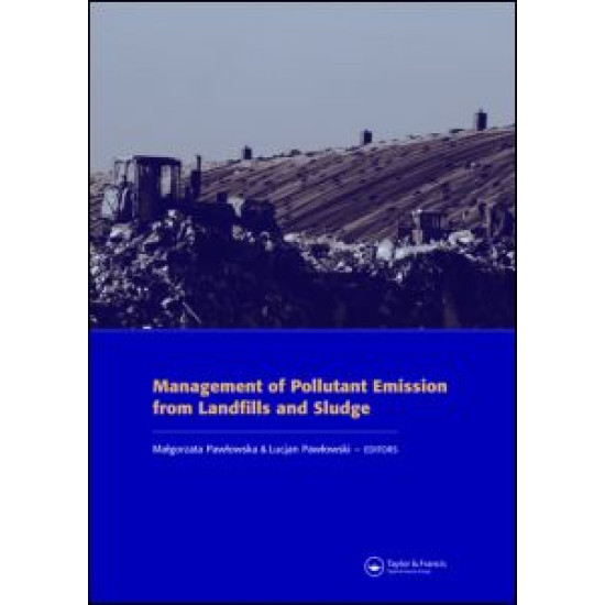 Management of Pollutant Emission from Landfills and Sludge Management of Pollutant Emission from Landfills and Sludge