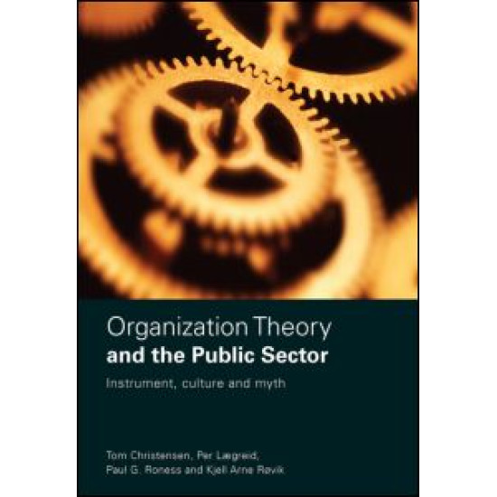 Organization Theory and the Public Sector