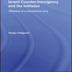 Israeli Counter-Insurgency and the Intifadas