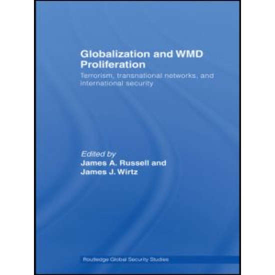 Globalization and WMD Proliferation