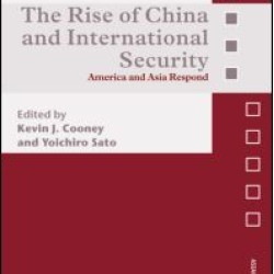 The Rise of China and International Security The Rise of China and International Security