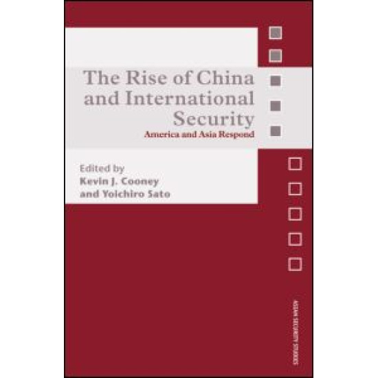 The Rise of China and International Security
