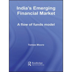 India's Emerging Financial Market India's Emerging Financial Market