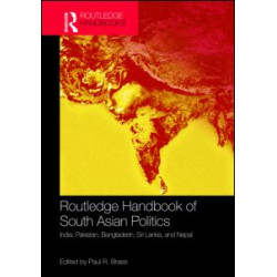 Routledge Handbook of South Asian Politics