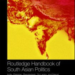 Routledge Handbook of South Asian Politics