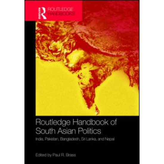 Routledge Handbook of South Asian Politics Routledge Handbook of South Asian Politics